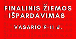 Finalinis žiemos išpardavimas